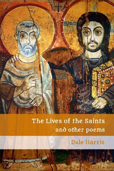 The Lives of the Saints: And Other Poems