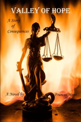 Valley of Hope A Story of Consequences