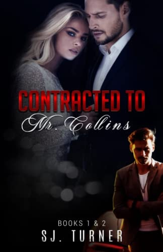 Contracted To Mr. Collins 2021 Books 1 & 2