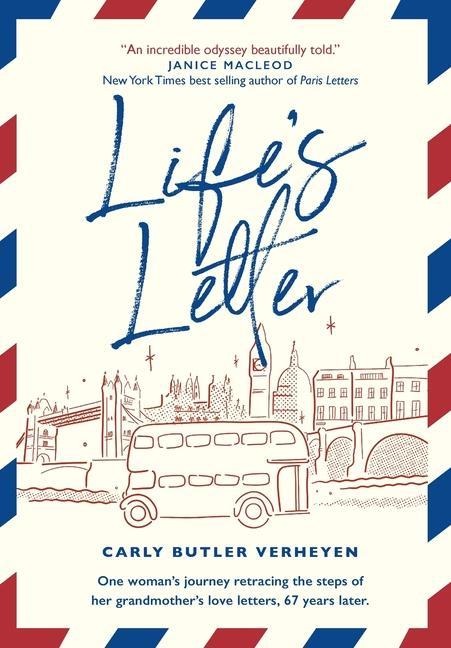 Life's Letter: One woman's journey retracing the steps of her grandmother's love letters, 67 years later.