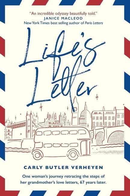Life's Letter: One woman's journey retracing the steps of her grandmother's love letters, 67 years later.