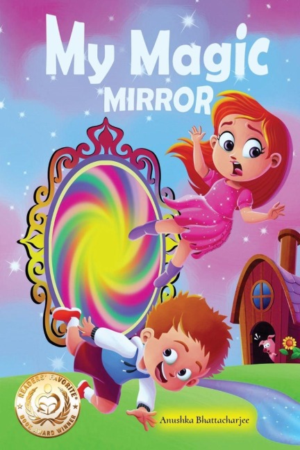 MY MAGIC MIRROR: Adventure and Mystery in the Magical world of Fantasy