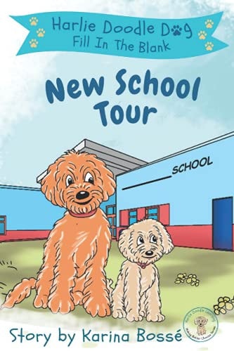 Harlie Doodle Dog New School Tour Fill-In-The-Blank
