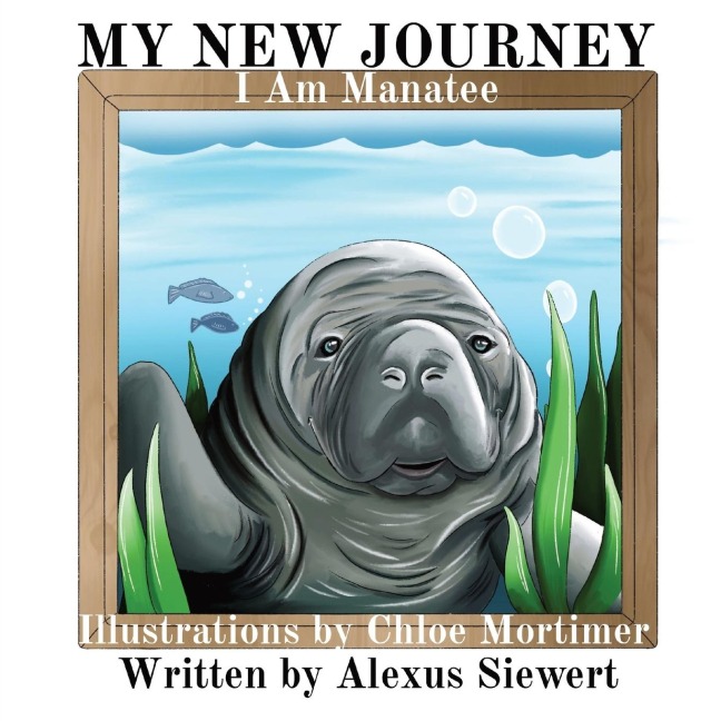 MY NEW JOURNEY: I Am Manatee
