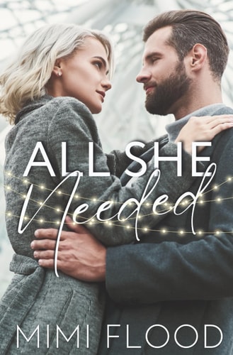 All She Needed A Workplace Romance Novella