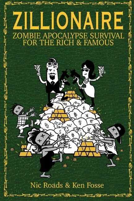 Zillionaire - Zombie Apocalypse Survival for the Rich & Famous