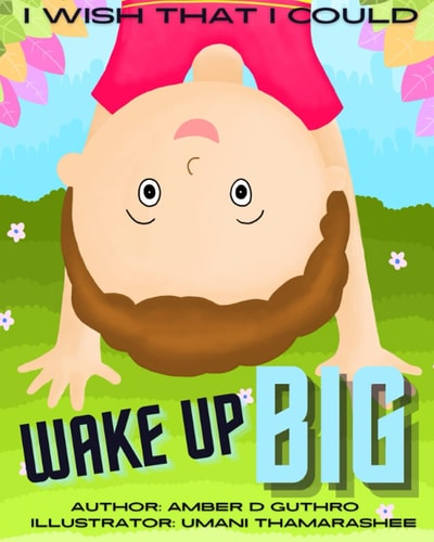 I Wish That I Could Wake Up BIG Children's Book About Big Feelings and Gratitude for Ages 3-7
