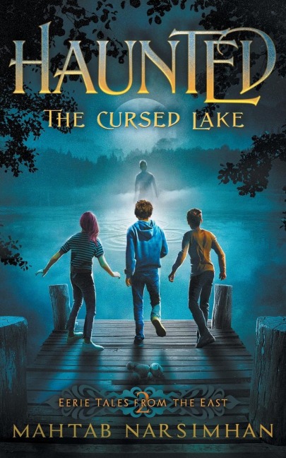 HAUNTED: The Cursed Lake