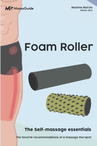 Foam Roller The Self-massage Essentials