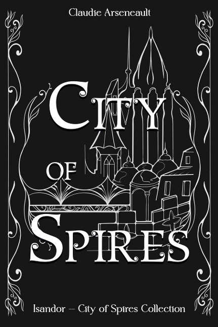 City of Spires: Collected Edition
