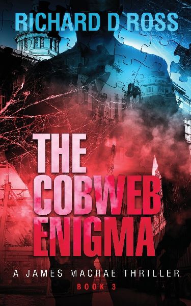 The Cobweb Enigma: A James Macrae Thriller - Book 3