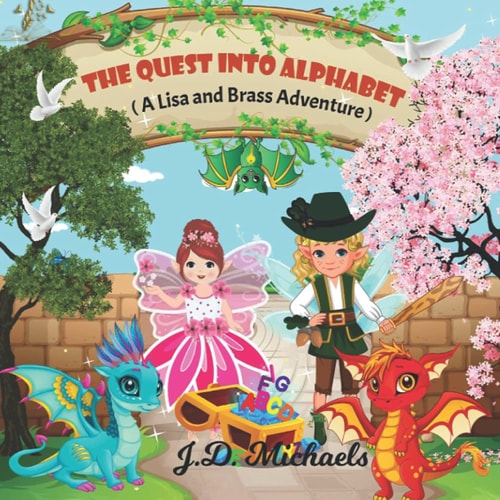 The Quest Into Alphabet A Lisa and Brass Adventure