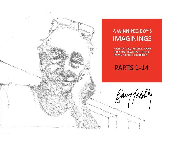 A Winnipeg Boy's Imaginings Parts 1-14