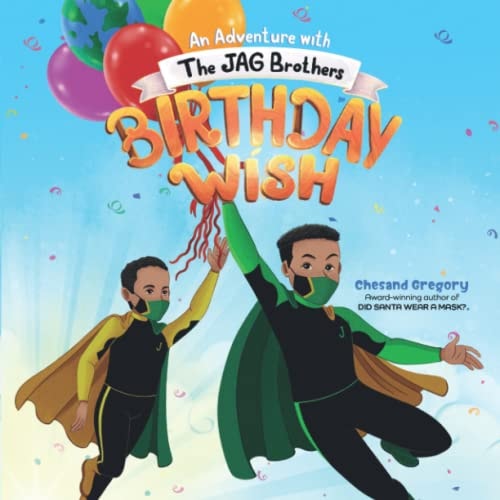Birthday Wish An Adventure with The JAG Brothers