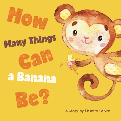 How Many Things Can a Banana Be?