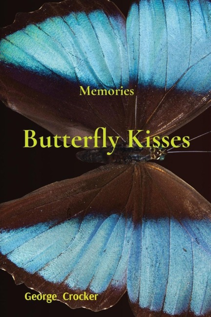 Butterfly Kisses: Memories