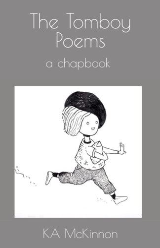 The Tomboy Poems A Chapbook