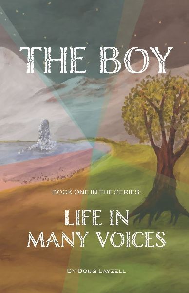 The Boy: Life in Many Voices
