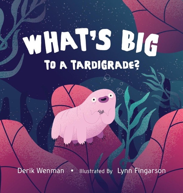Whats Big to a Tardigrade?