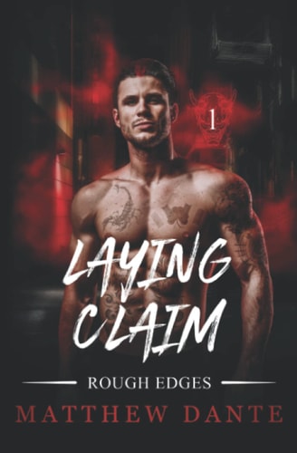 Laying Claim Rough Edges