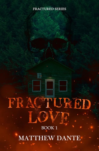 Fractured Love (Book 1)