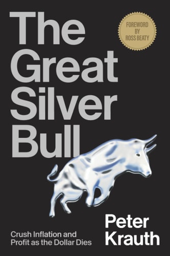 The Great Silver Bull Crush Inflation and Profit as the Dollar Dies