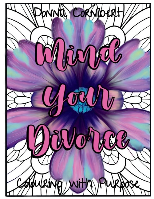 Mind Your Divorce: Empowering Women Through Separation & Divorce