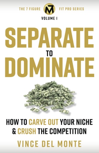 Separate to Dominate How to Carve Out Your Niche and Crush the Competition
