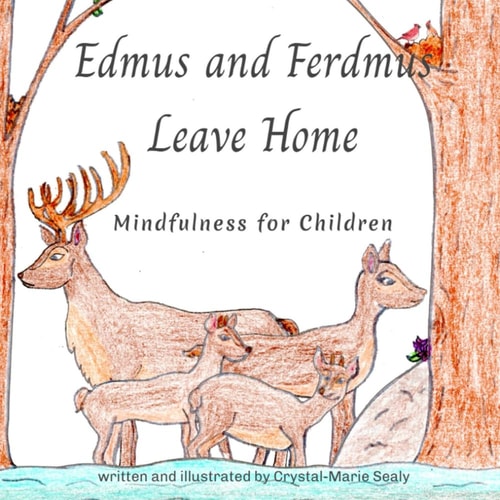 Edmus and Ferdmus Leave Home Mindfulness for Children