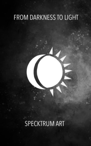 From Darkness To Light