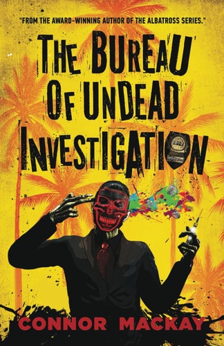 The Bureau of Undead Investigation