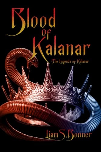 Blood of Kalanar The Legends of Kalanar Series