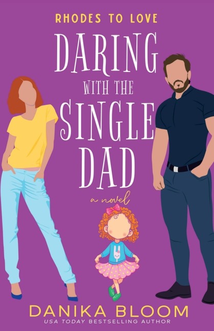 Rhodes to Love: Daring with the Single Dad