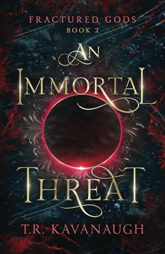 An Immortal Threat