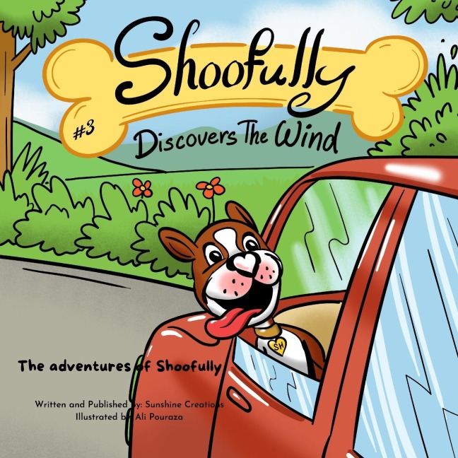 Shoofully Discovers the Wind: The Adventures of Shoofully (3rd  Book)