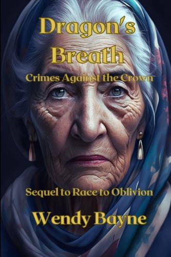 Dragon's Breath Crimes Against the Crown