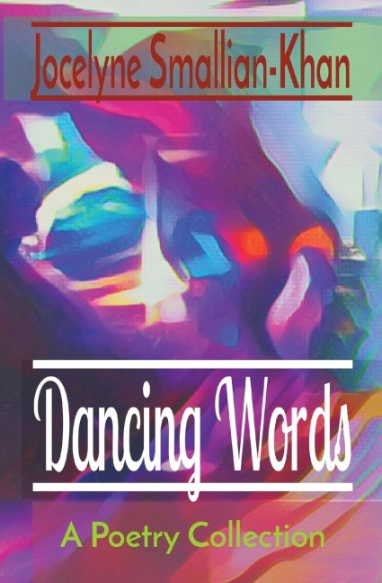 Dancing Words: A Poetry Collection