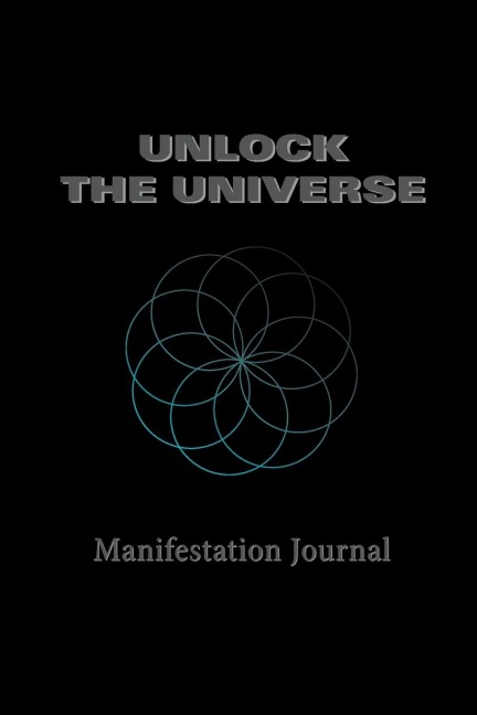 Unlock the Universe: Manifestation Journal