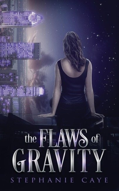 The Flaws of Gravity: A fast-paced fae urban fantasy
