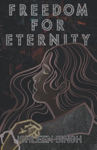 Freedom for Eternity