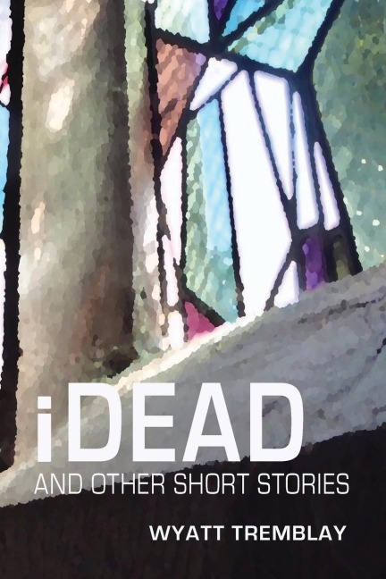 iDead and other short stories