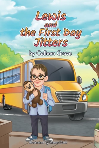 Lewis and the First Day Jitters