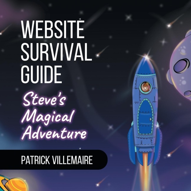 Website Survival Guide: Steves Magical Adventure