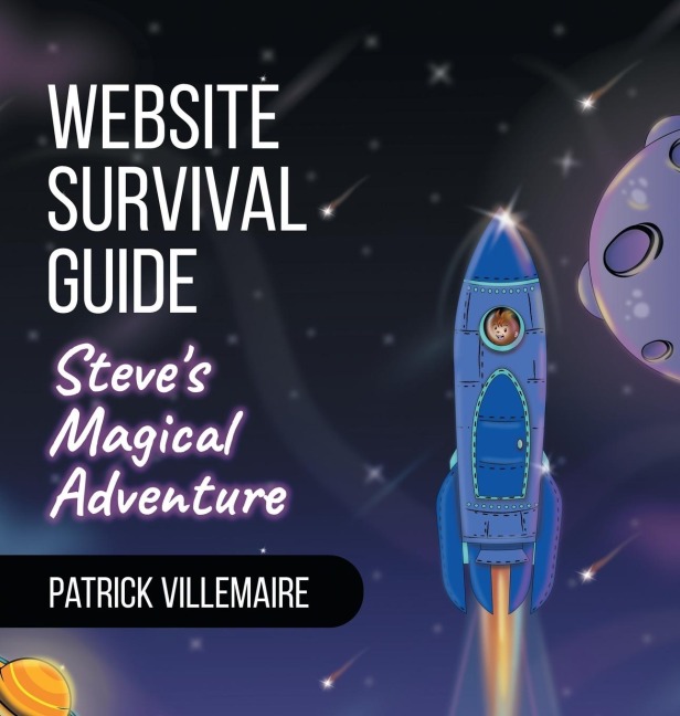 Website Survival Guide: Steves Magical Adventure