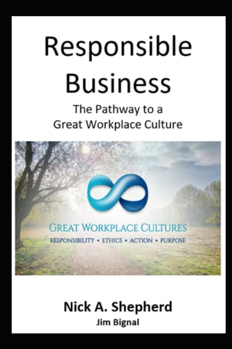 Responsible Business The Pathway to a Great Workplace Culture