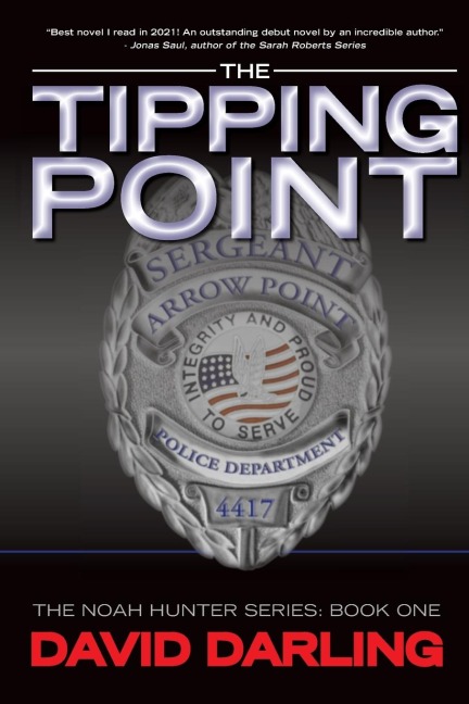 The Tipping Point: The Noah Hunter Series: Book 1