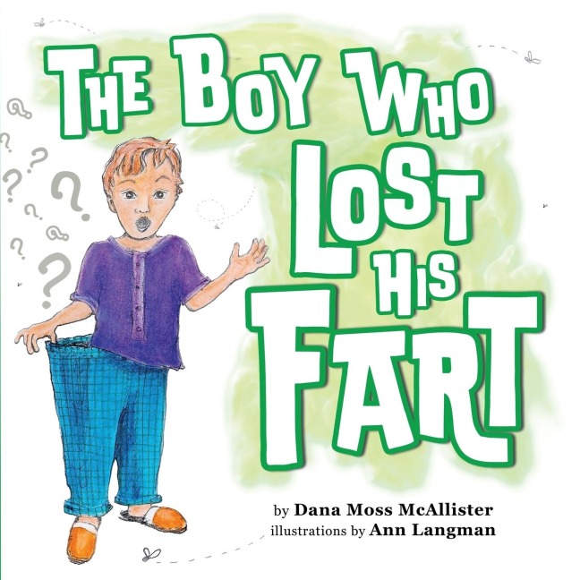 The Boy Who Lost His Fart