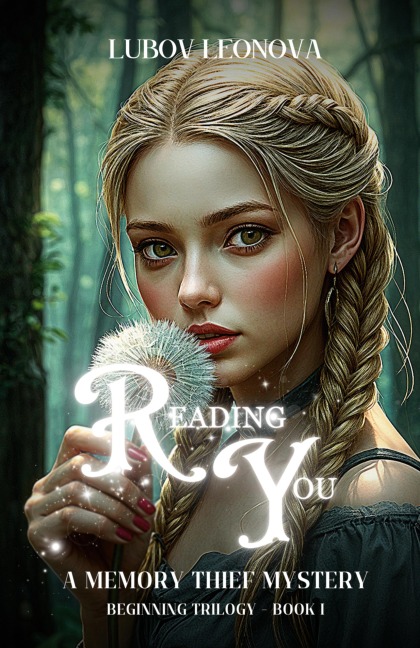 Reading You: A Memory Thief Mystery