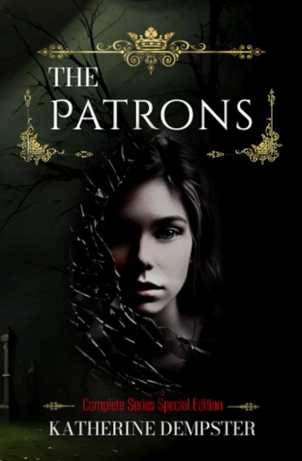 The Patrons: The Complete Series