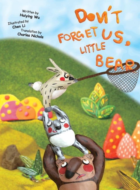 DONT FORGET US, LITTLE BEAR